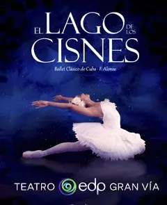 El Lago de los Cisnes - Ballet clásico de Cuba en Madrid