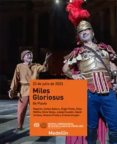 Miles Gloriosus en Medellín - Festival de Mérida 2023