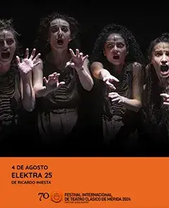 Elektra. 25 en el Teatro Maria Luisa - Festival de Mérida 2024